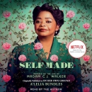 Self Made: Inspired by the Life of Madam C.J. Walker by A'Lelia Bundles