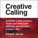 Creative Calling by Chase Jarvis