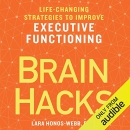 Brain Hacks by Lara Honos-Webb