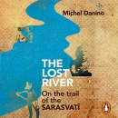 The Lost River by Michel Danino