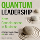 Quantum Leadership: New Consciousness in Business by Frederick Chavalit Tsao