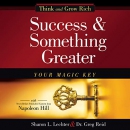 Success and Something Greater by Sharon L. Lechter