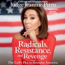 Radicals, Resistance, and Revenge by Jeanine Pirro