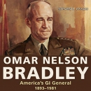 Omar Nelson Bradley by Steven L. Ossad