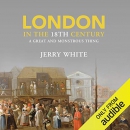 London in the Eighteenth Century by Jerry White