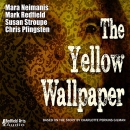 The Yellow Wallpaper: An Audio Drama Adaptation by Mark Redfield