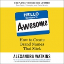 Hello My Name Is Awesome by Alexandra Watkins