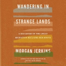 Wandering in Strange Lands by Morgan Jerkins