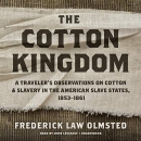 The Cotton Kingdom by Frederick Law Olmsted