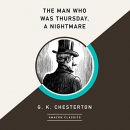 The Man Who Was Thursday, A Nightmare by G.K. Chesterton