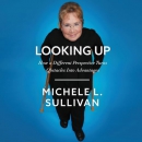 Looking Up by Michele Sullivan