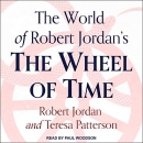 The World of Robert Jordan's The Wheel of Time by Robert Jordan