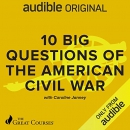 10 Big Questions of the American Civil War by Caroline Janney