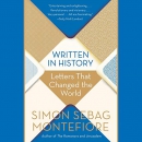 Written in History: Letters That Changed the World by Simon Sebag Montefiore