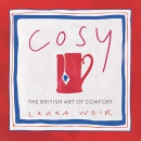 Cosy: The British Art of Comfort by Laura Weir