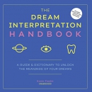 The Dream Interpretation Handbook by Karen Frazier