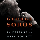 In Defense of Open Society by George Soros