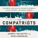 The Compatriots by Andrei Soldatov