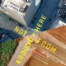 Not from Around Here by Brandon J. O'Brien