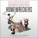 Homewreckers by Aaron Glantz
