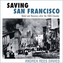 Saving San Francisco by Andrea Rees Davies