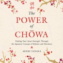 The Power of Chowa by Akemi Tanaka