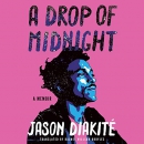 A Drop of Midnight by Jason Diakite