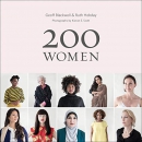 200 Women: Who Will Change the Way You See the World by Geoff Blackwell