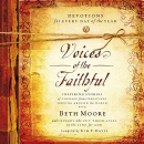 Voices of the Faithful by Beth Moore