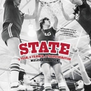 State: A Team, A Triumph, A Transformation by Melissa Isaacson