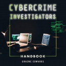 Cybercrime Investigators Handbook by Graeme Edwards