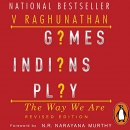 Games Indians Play by V. Raghunathan