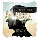 The Tradition by Jericho Brown