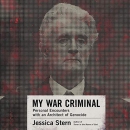 My War Criminal by Jessica Stern