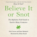 Believe It or Snot by Nick Caruso
