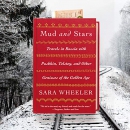 Mud and Stars by Sara Wheeler