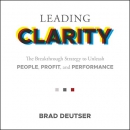 Leading Clarity by Brad Deuster