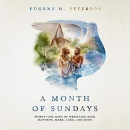 A Month of Sundays by Eugene H. Peterson