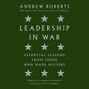 Leadership in War by Andrew Roberts