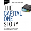 The Capital One Story by Mary Curran Hackett