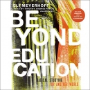 Beyond Education: Radical Studying for Another World by Eli Meyerhoff