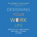 Designing Your Work Life by Bill Burnett