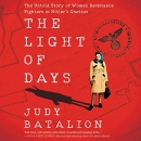 The Light of Days by Judy Batalion