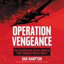 Operation Vengeance by Dan Hampton