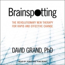 Brainspotting by David Grand