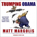 Trumping Obama by Matt Margolis