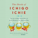 The Book of Ichigo Ichie by Hector Garcia