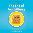 The End of Food Allergy by Kari Nadeau