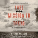 Last Mission to Tokyo by Michel Paradis