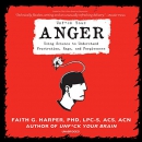 Unf*ck Your Anger by Faith G. Harper